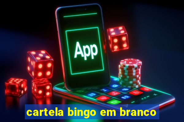 cartela bingo em branco