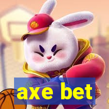 axe bet