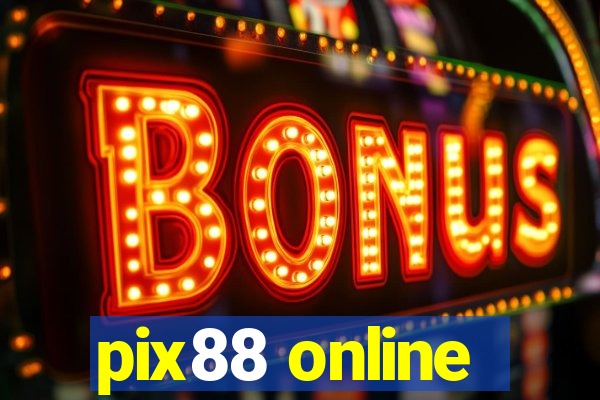 pix88 online