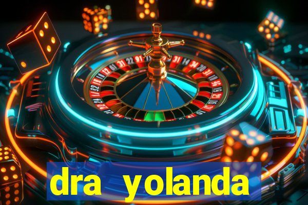 dra yolanda fernandes malta bettin