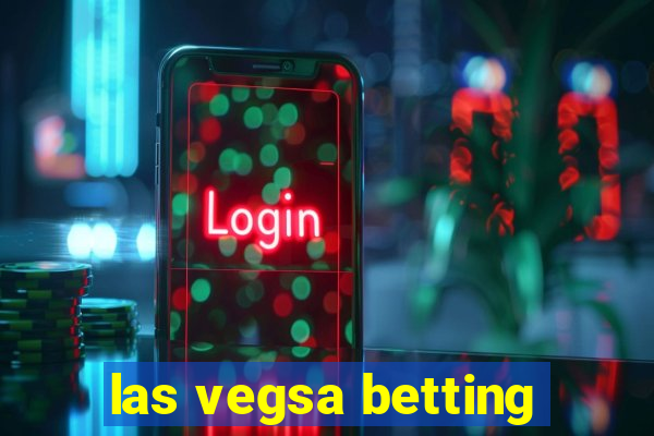 las vegsa betting