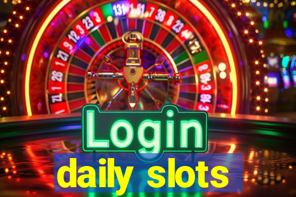 daily slots