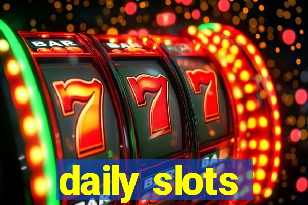 daily slots