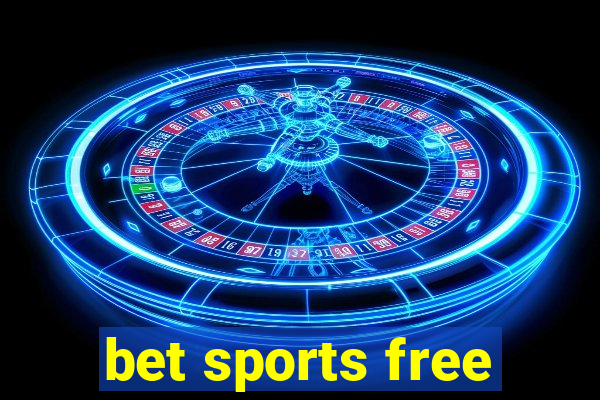 bet sports free