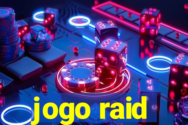 jogo raid