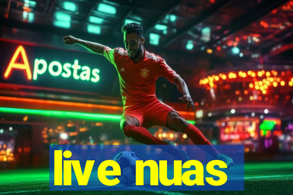 live nuas