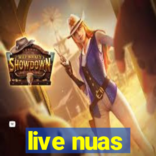 live nuas