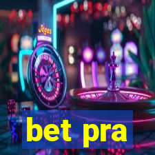 bet pra