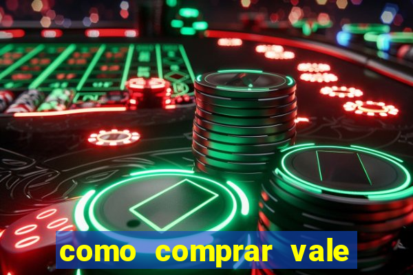 como comprar vale sorte online