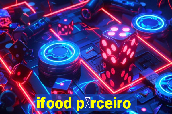 ifood p谩rceiro