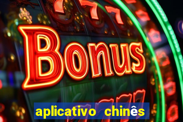 aplicativo chinês de jogos