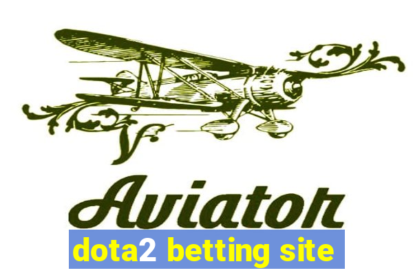 dota2 betting site