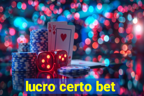 lucro certo bet