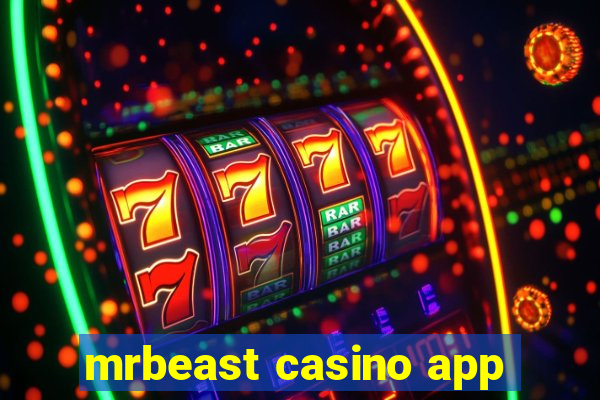 mrbeast casino app