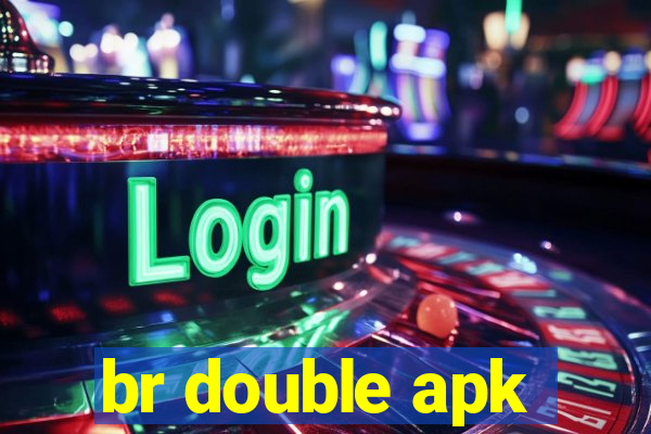 br double apk