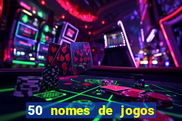 50 nomes de jogos com bola