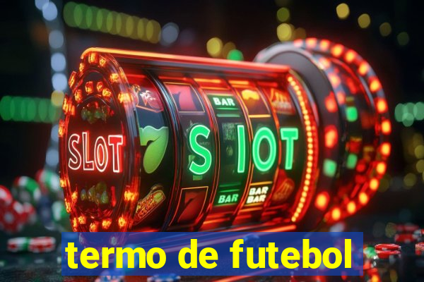 termo de futebol