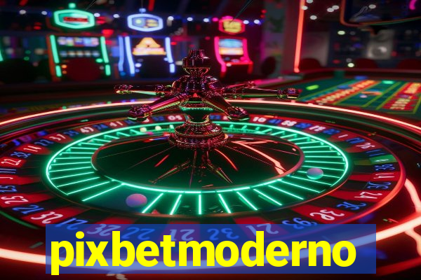 pixbetmoderno