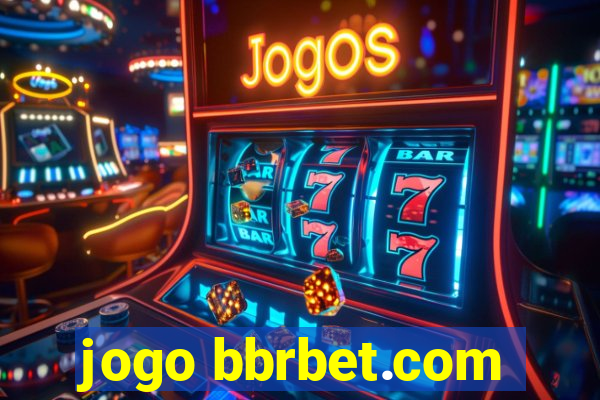 jogo bbrbet.com