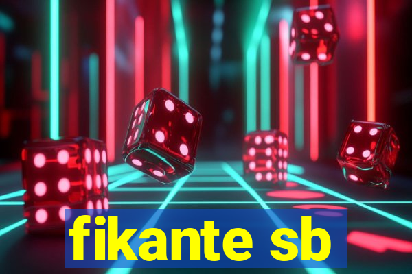 fikante sb