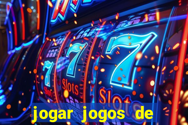 jogar jogos de ganhar dinheiro