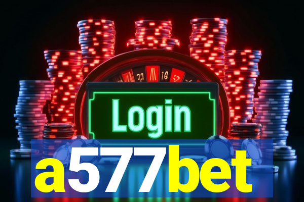 a577bet