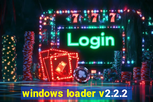 windows loader v2.2.2