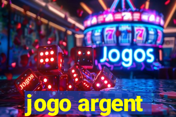 jogo argent