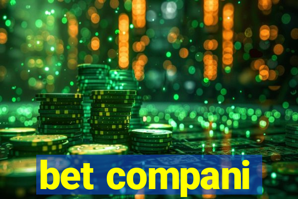 bet compani