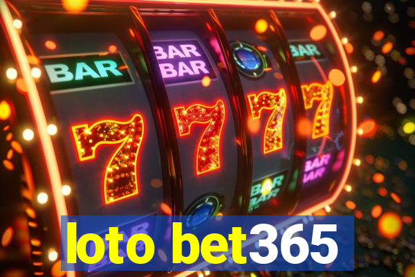 loto bet365