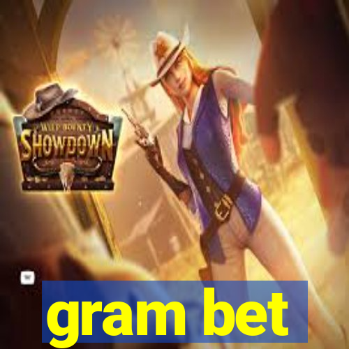 gram bet