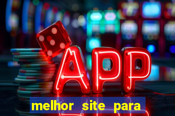 melhor site para jogo do tigre