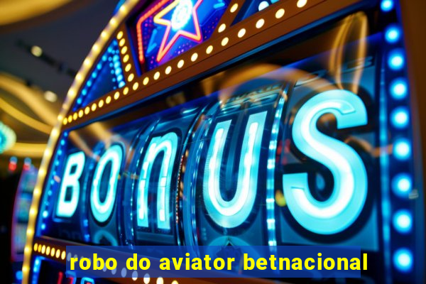 robo do aviator betnacional