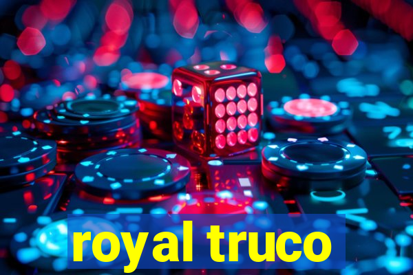 royal truco