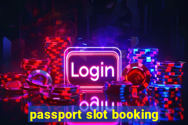 passport slot booking