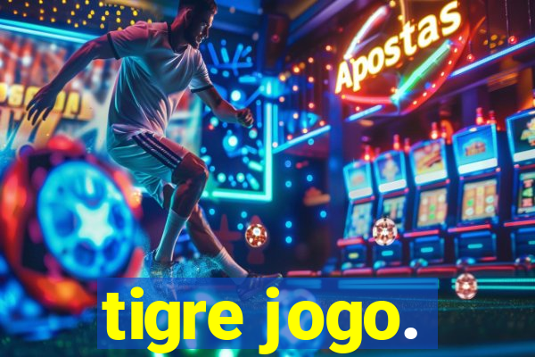 tigre jogo.