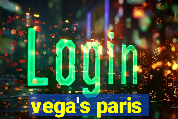 vega's paris