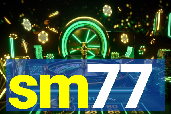 sm77