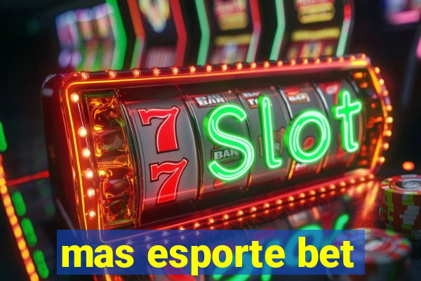 mas esporte bet