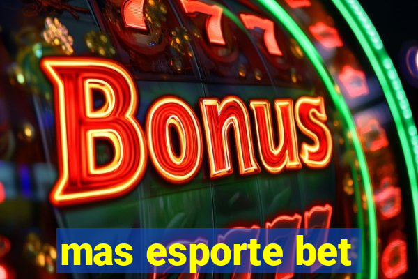 mas esporte bet