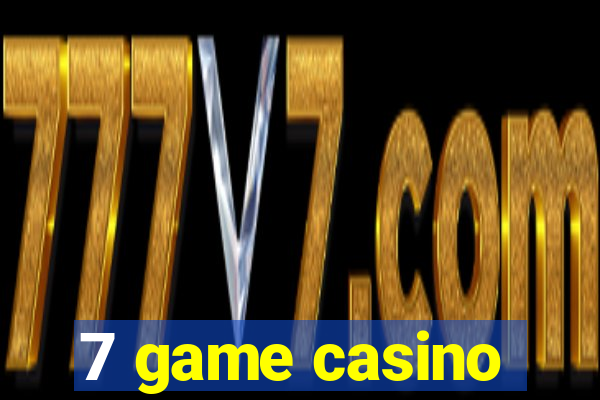 7 game casino