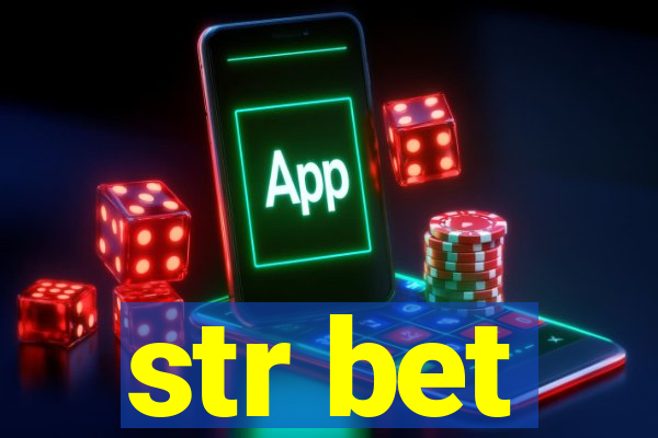 str bet