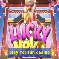 play for fun casino