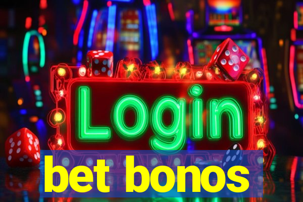 bet bonos