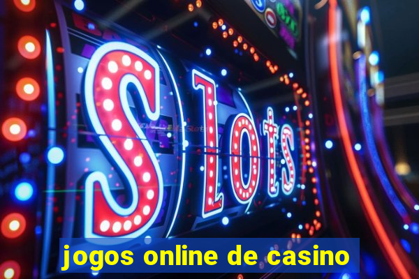 jogos online de casino