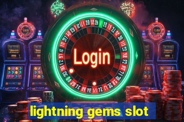 lightning gems slot