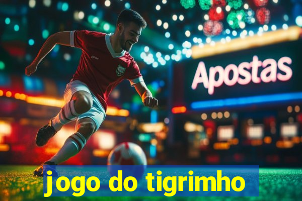 jogo do tigrimho