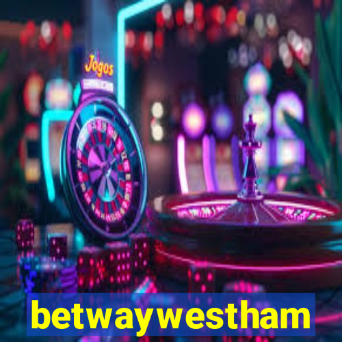 betwaywestham