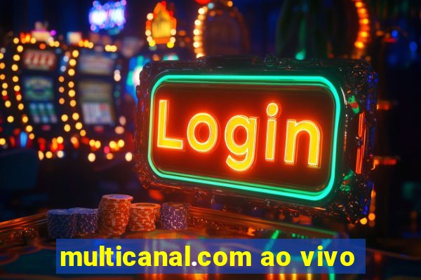 multicanal.com ao vivo