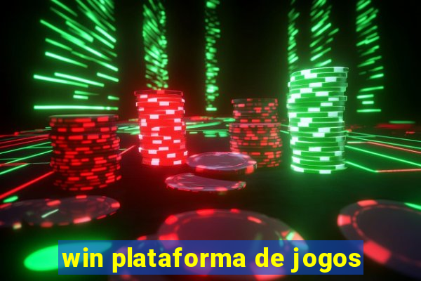 win plataforma de jogos